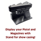 Glock Compatible Stand W/ Magazine Holder